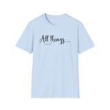 All Things Testimony Tee