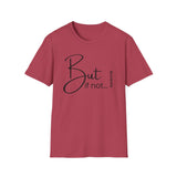 But if not Testimony Tee