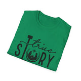 True Story Christmas Tee