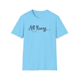 All Things Testimony Tee