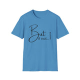 But if not Testimony Tee