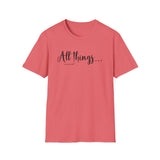 All Things Testimony Tee