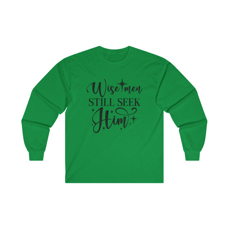 Long Sleeve Wise Men Still Seek Him