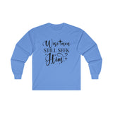 Long Sleeve Wise Men Still Seek Him