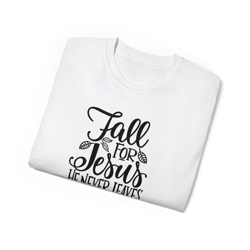 Fall For Jesus (Unisex Ultra Cotton Tee)