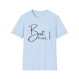But if not Testimony Tee