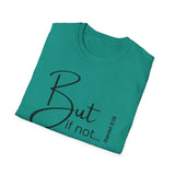 But if not Testimony Tee