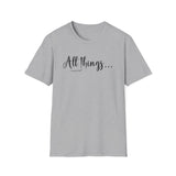 All Things Testimony Tee