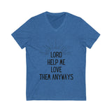 Love Them Anyways V-neck Tee