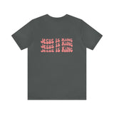 Jesus is King Front and Back Design