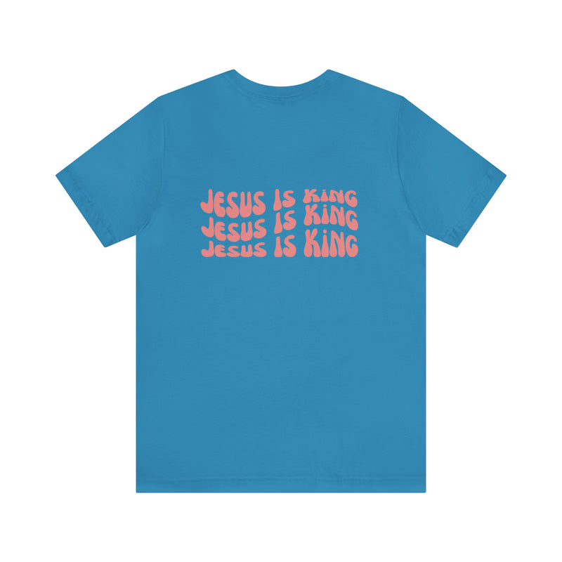 Jesus is King Front and Back Design