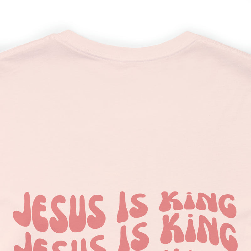 Jesus is King Front and Back Design