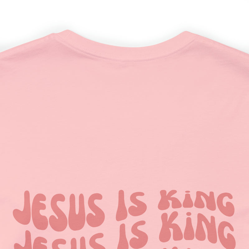 Jesus is King Front and Back Design