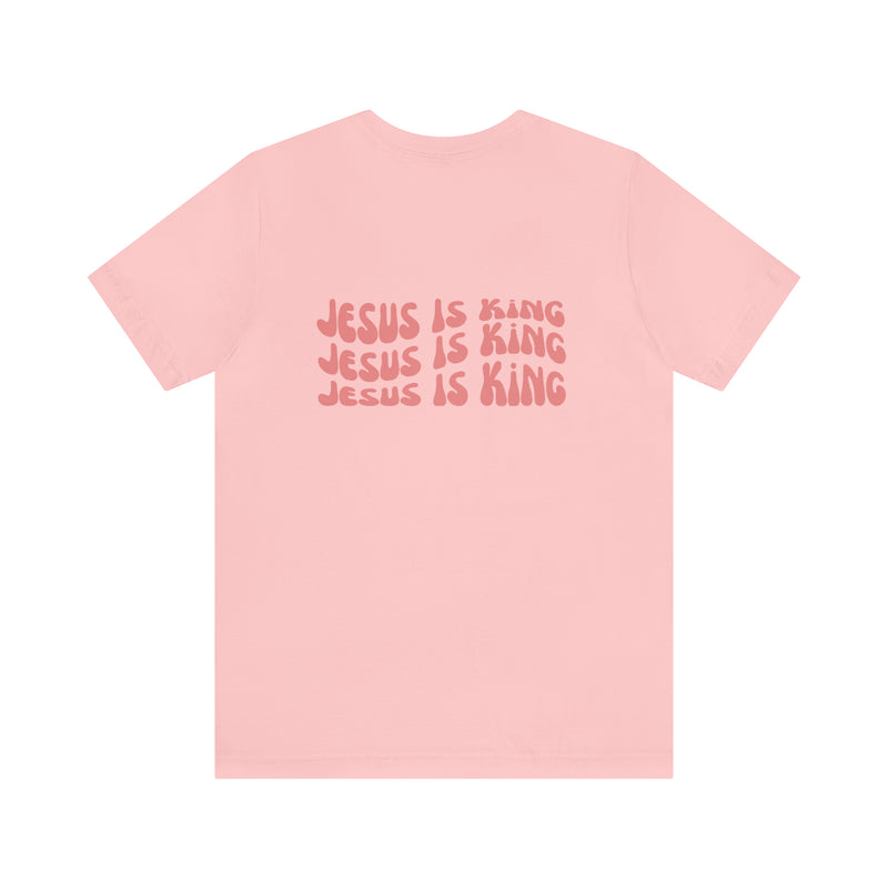 Jesus is King Front and Back Design