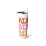 Mama Skinny Steel Tumbler with Straw, 20oz